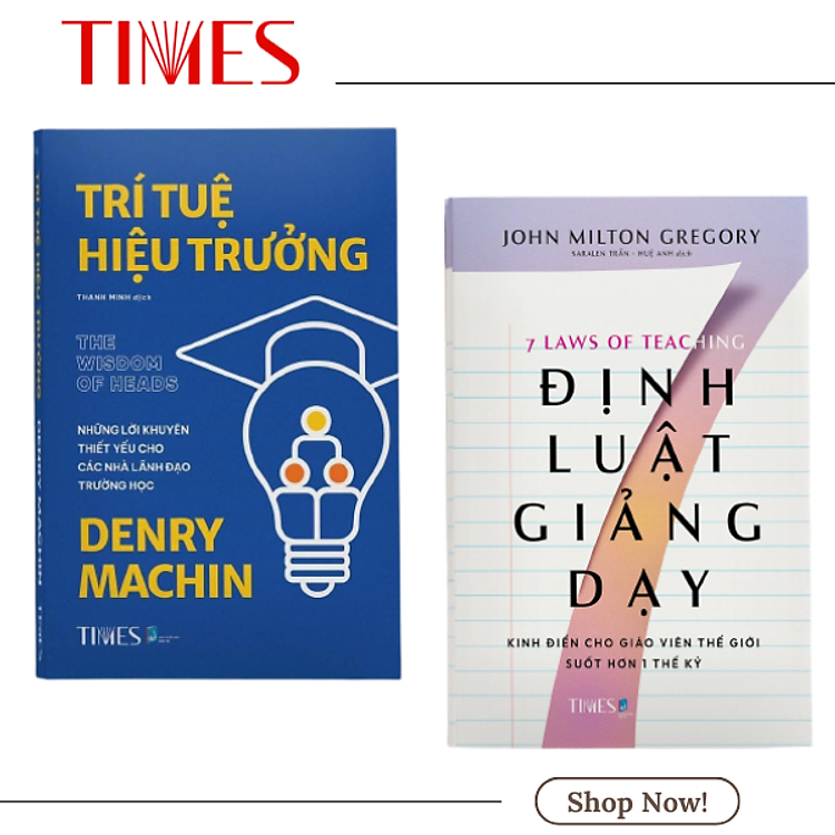 LÀM THẦY KIẾN THỨC CHO MỌI NHÀ TRƯỜNG – 7 ĐỊNH LUẬT GIẢNG DẠY và TRÍ TUỆ HIỆU TRƯỞNG