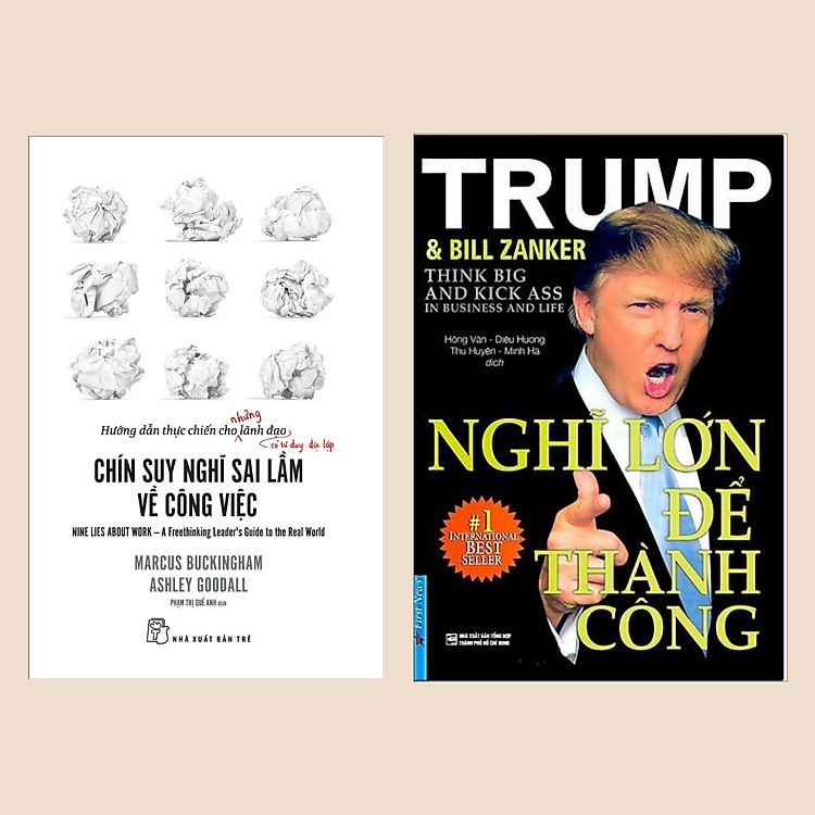 Combo Sách Kinh Tế Hấp Dẫn: Chín Suy Nghĩ Sai Lầm Về Công Việc + Nghĩ Lớn Để Thành Công (Bộ 2 Cuốn Kỹ Năng Làm Việc Khoa Học Để Đạt Năng Suất Tối Ưu)