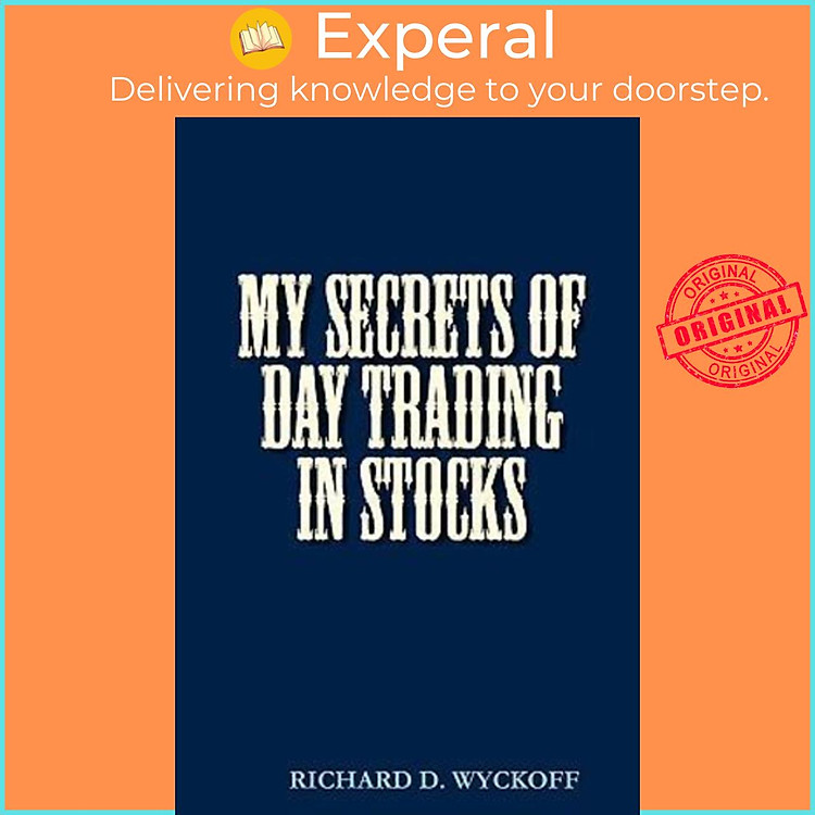 Sách - My Secrets of Day Trading in Stocks by D Richard Wyckoff (US edition, paperback)