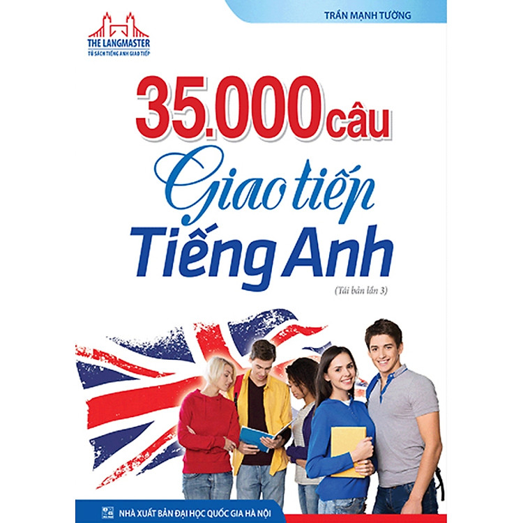 The Langmaster – 35000 Câu Giao Tiếp Tiếng Anh