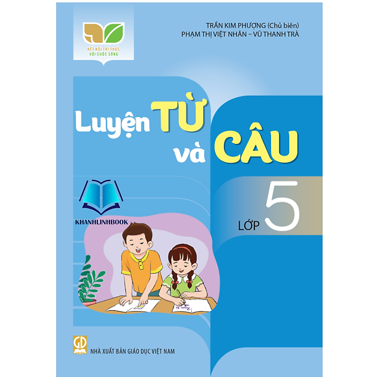 Sách - Luyện từ và câu lớp 5 (Kết nối tri thức với cuộc sống)