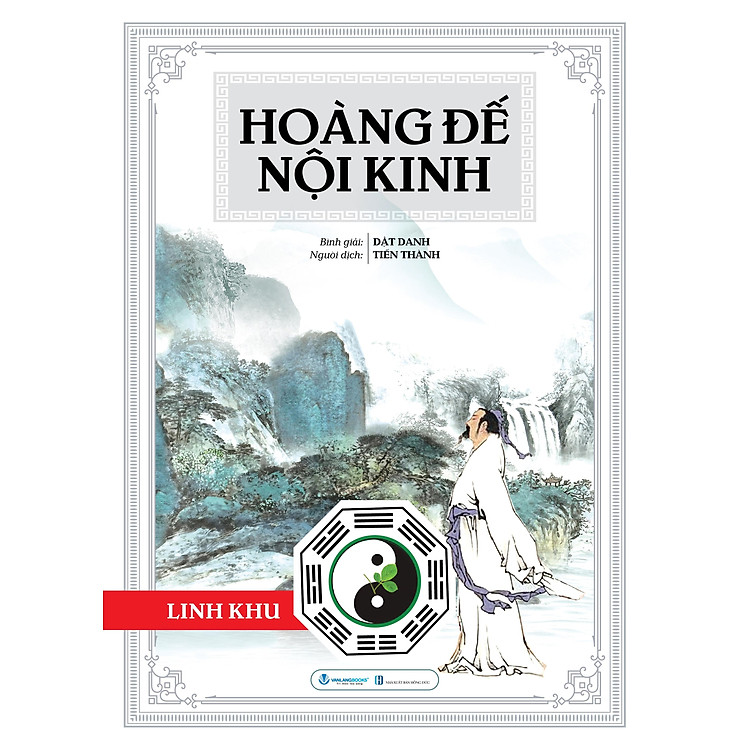 Hoàng Đế Nội Kinh – Linh Khu – 2025