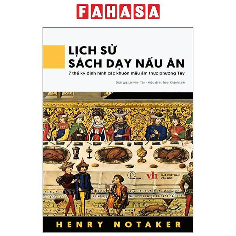 Lịch Sử Sách Dạy Nấu Ăn – 7 Thế Kỷ Định Hình Các Khuôn Mẫu Ẩm Thực Phương Tây