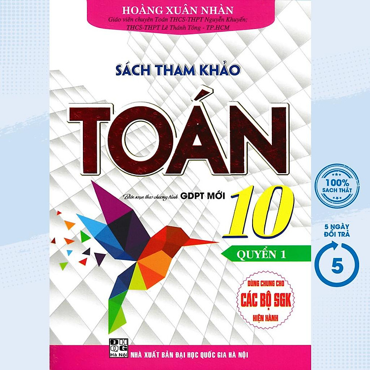 Tham Khảo Toán 10 – Biên Soạn Theo Chương Trình GDPT Mới – Quyển 1