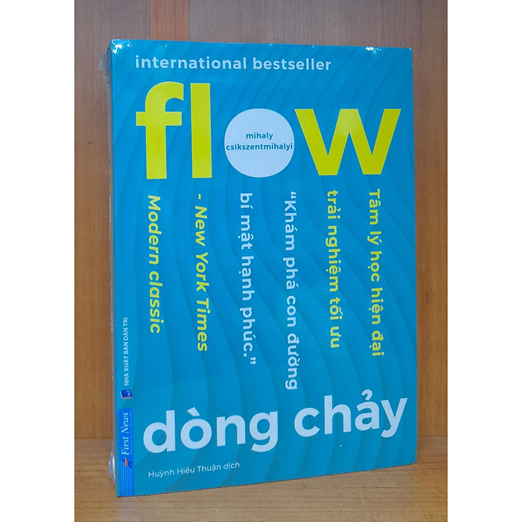 Dòng Chảy – Tâm Lý Học Hiện Đại Khám Phá Con Đường Bí Mật Hạnh Phúc