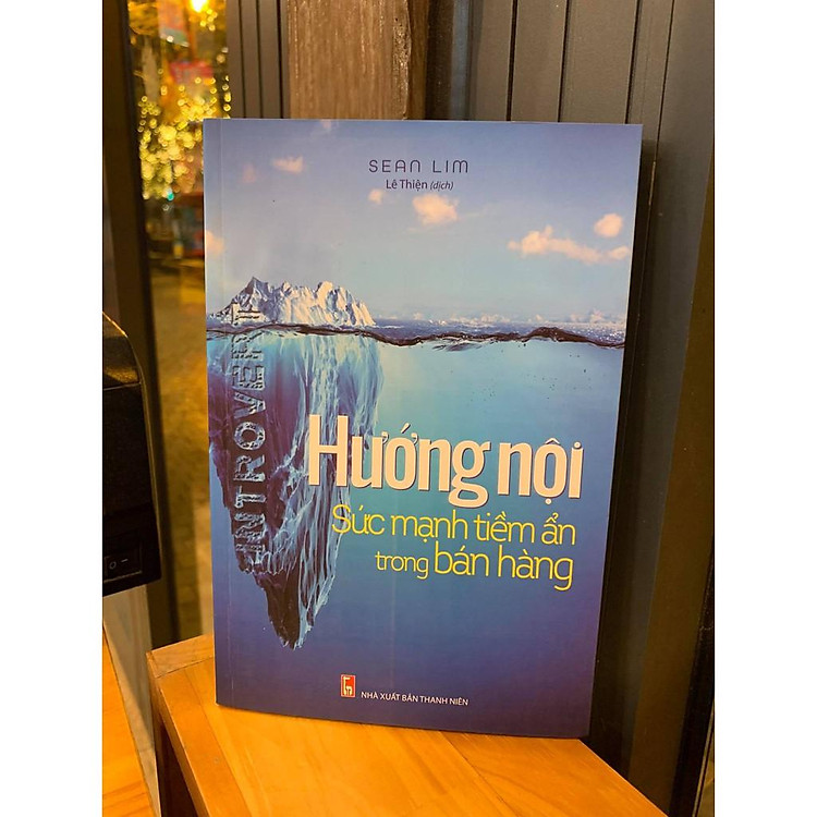 Hướng Nội - Sức Mạnh Tiềm Ẩn Trong Bán Hàng - Ảnh 7