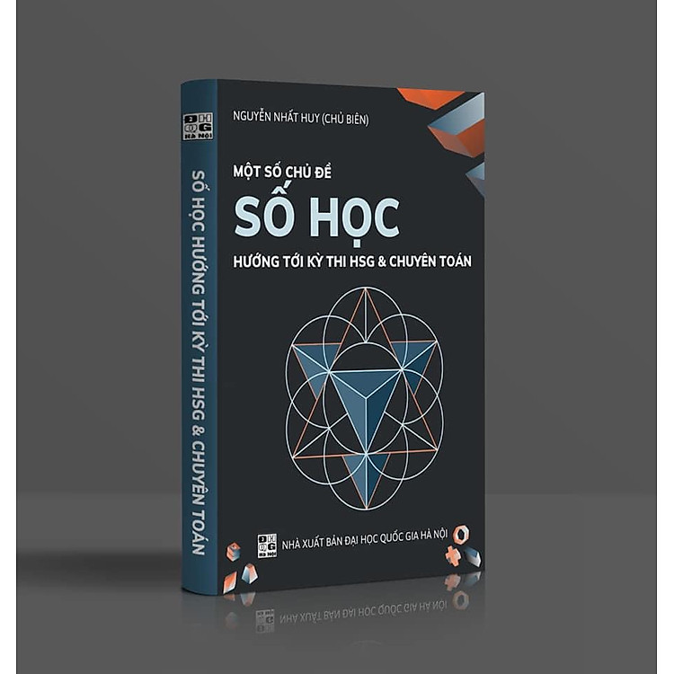 Một số chủ đề Số Học hướng tới kì thi HSG & chuyên toán