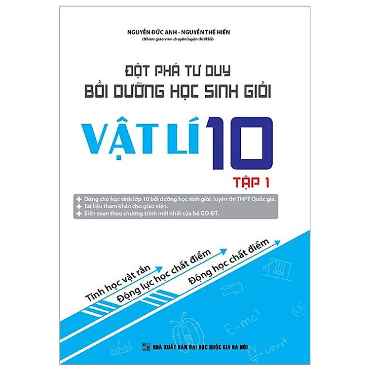 Đột Phá Tư Duy Bồi Dưỡng Học Sinh Giỏi Vật Lý 10 (Tập 1)