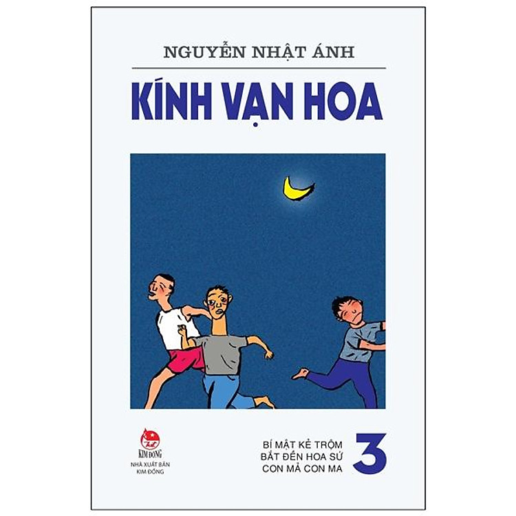 Kính Vạn Hoa – Tập 3: Bí Mật Kẻ Trộm – Bắt Đền Hoa Sứ – Con Mả Con Ma (Tái Bản 2022)