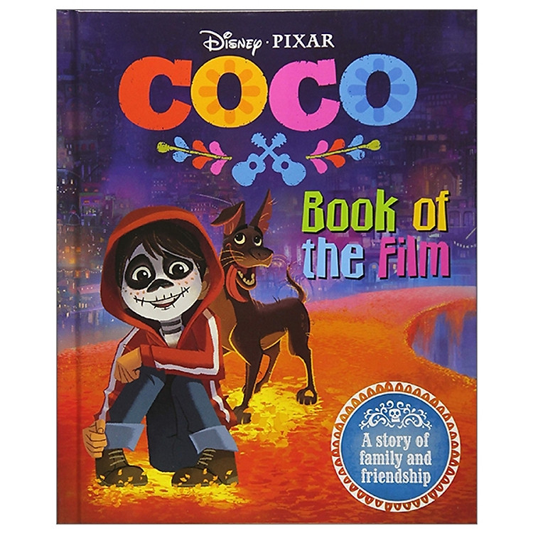 Disney Pixar Coco: Book of the Film (Book of the Film HB Disney)