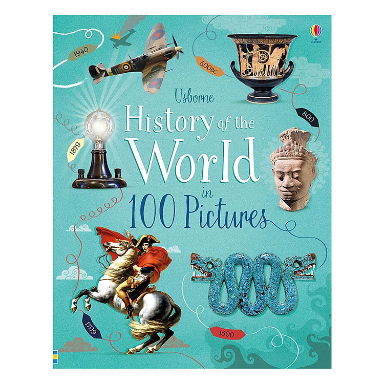 Sách Usborne Library Editions: History of the World in 100 Pictures