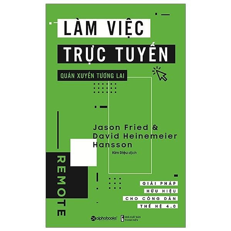 Làm việc trực tuyến quán xuyến tương lai - Ảnh 2