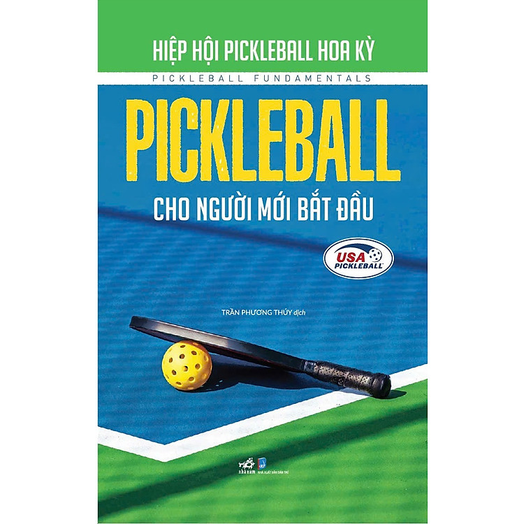 PICKLEBALL CHO NGƯỜI MỚI BẮT ĐẦU