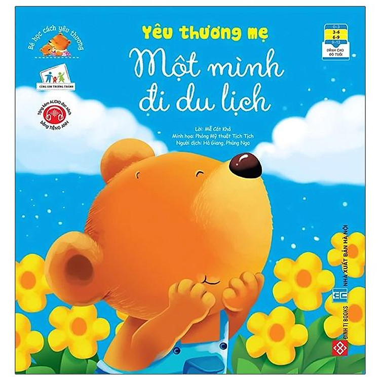 Bé Học Cách Yêu Thương – Yêu Thương Mẹ Một Mình Đi Du Lịch