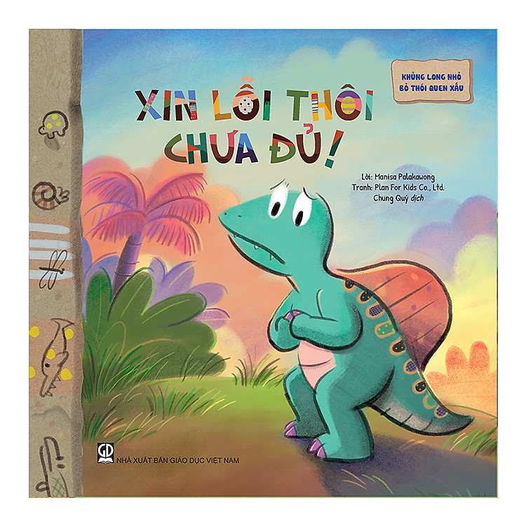 Sách Khủng Long nhỏ bỏ thói quen xấu - Xin lỗi thôi chưa đủ!