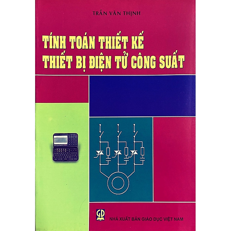 Tính Toán Thiết Kế Thiết Bị Điện Tử Công Suất