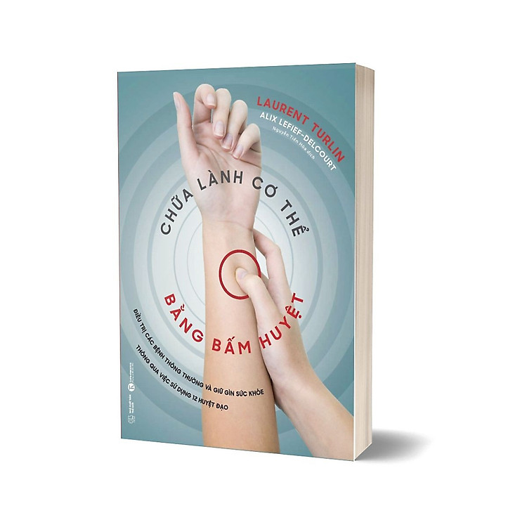 Chữa Lành Cơ Thể Bằng Bấm Huyệt - Ảnh 3