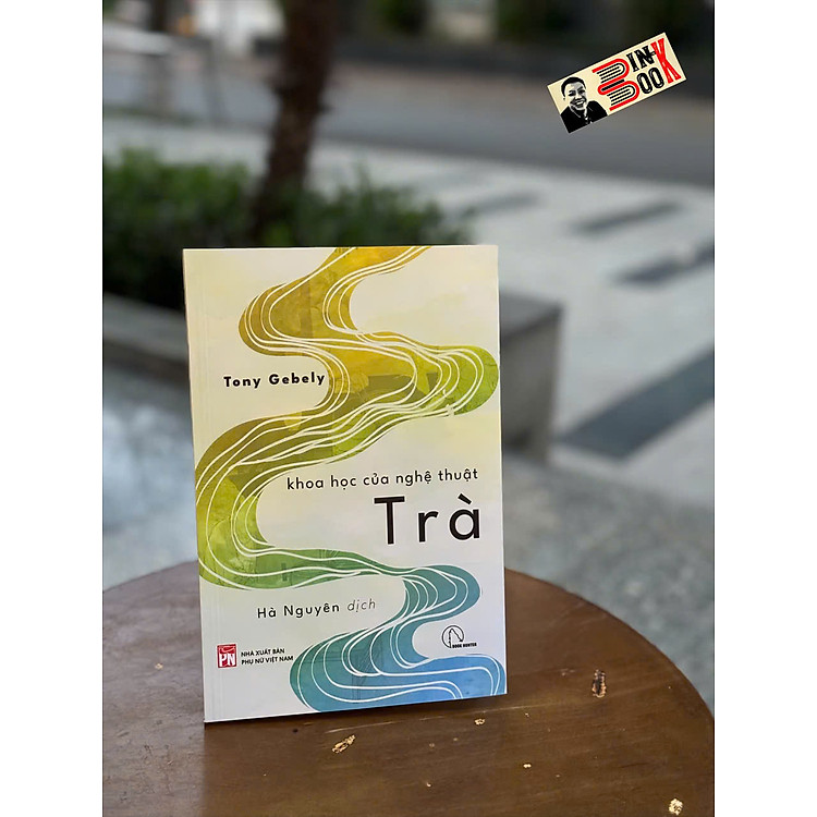 KHOA HỌC CỦA NGHỆ THUẬT TRÀ