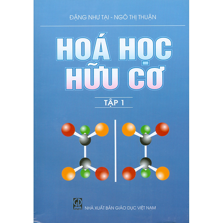 Hoá Học Hữu Cơ, Tập 1 (Tái bản)