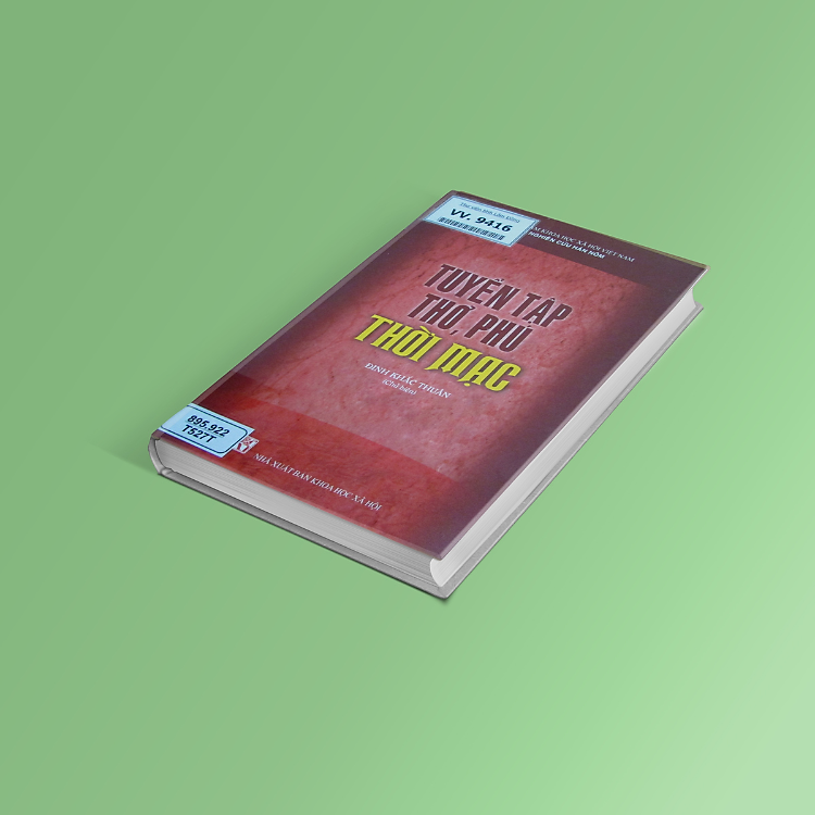 Tuyển Tập Thơ, Phú Thời Mạc