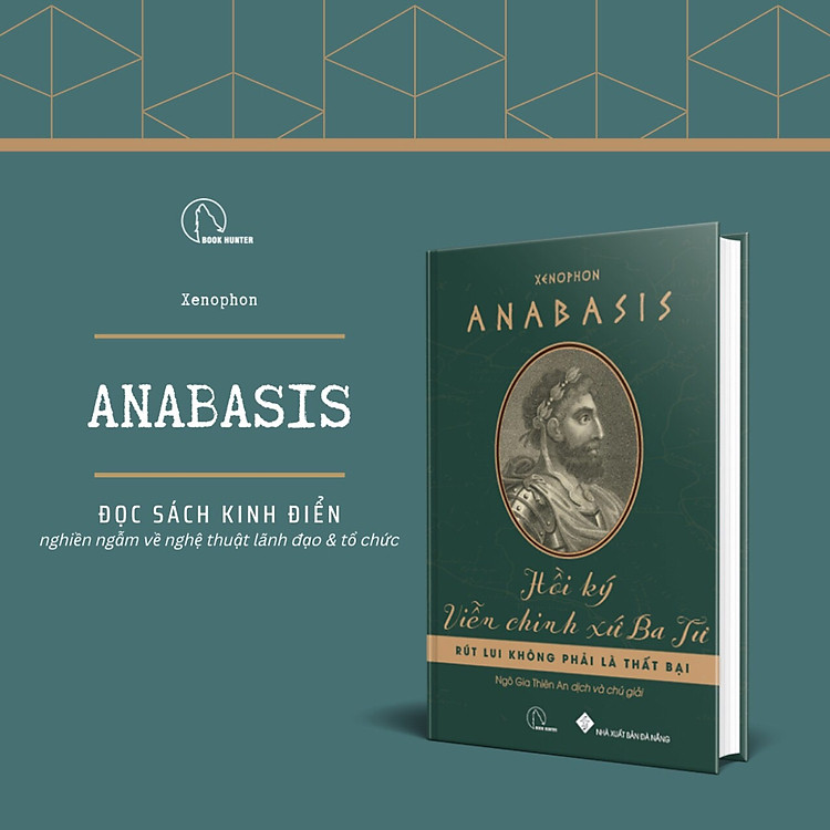 ANABASIS - HỒI KÝ VIỄN CHINH XỨ BA TƯ - Ảnh 2