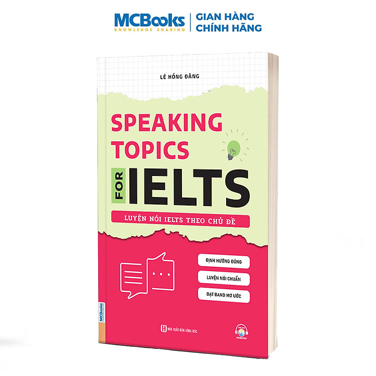 Speaking Topics For Ielts – Luyện Nói Ielts Theo Chủ Đề