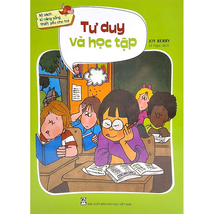 Kỹ Năng Sống Thiết Yếu Cho Trẻ - Tư Duy Và Học Tập (Tái Bản 2021) - Ảnh 2