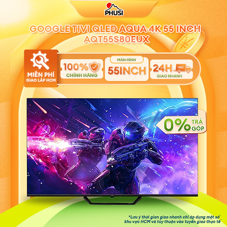 Google Tivi QLED Aqua 4K 55 inch AQT55S80EUX - Hàng Chính Hãng, Mới 100%