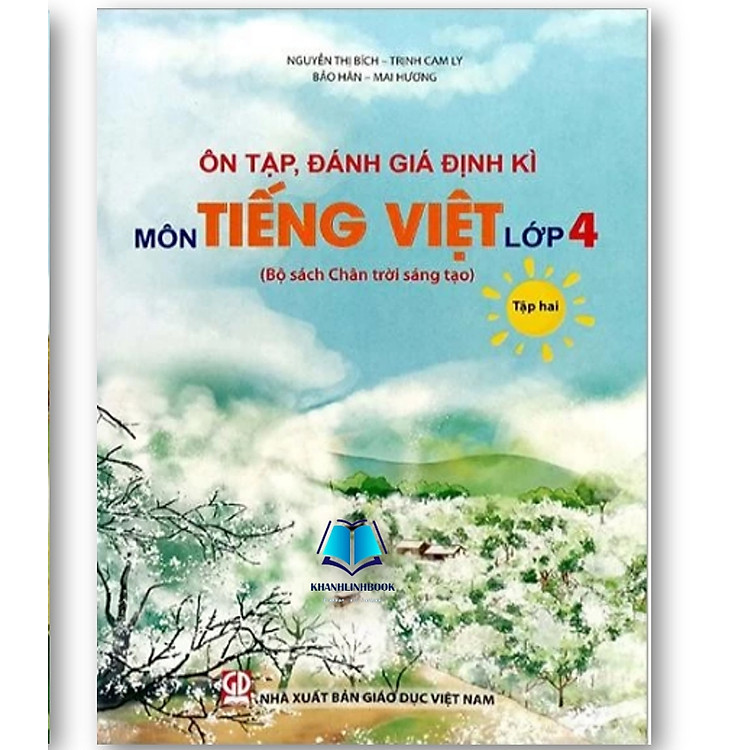 Ôn Tập, Đánh Giá Định Kỳ Môn Tiếng Việt Lớp 4 (Tập 2)