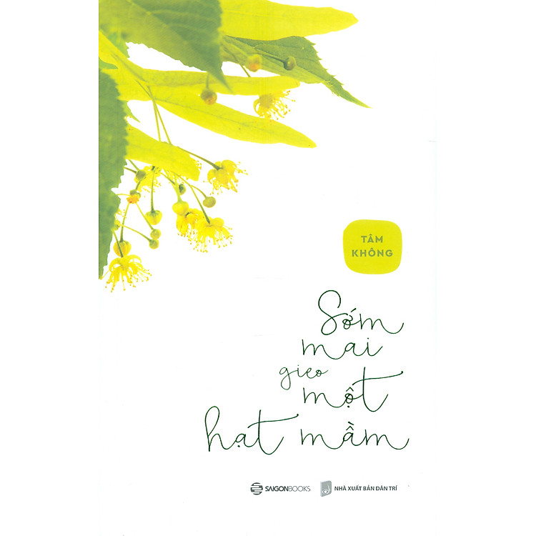 Sớm Mai Gieo Một Hạt Mầm - Tâm Không