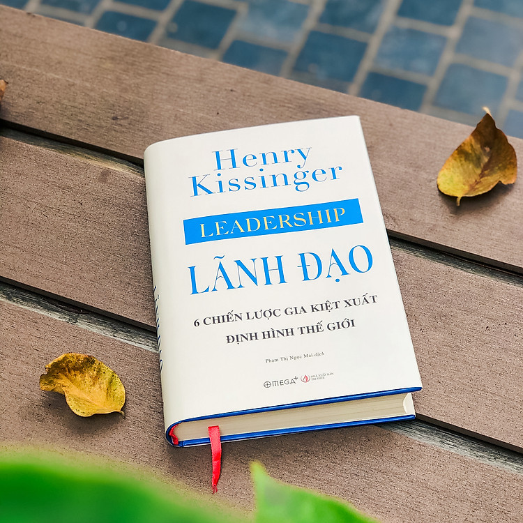 Lãnh Đạo - 6 Chiến Lược Gia Kiệt Xuất Định Hình Thế Giới - Ảnh 2