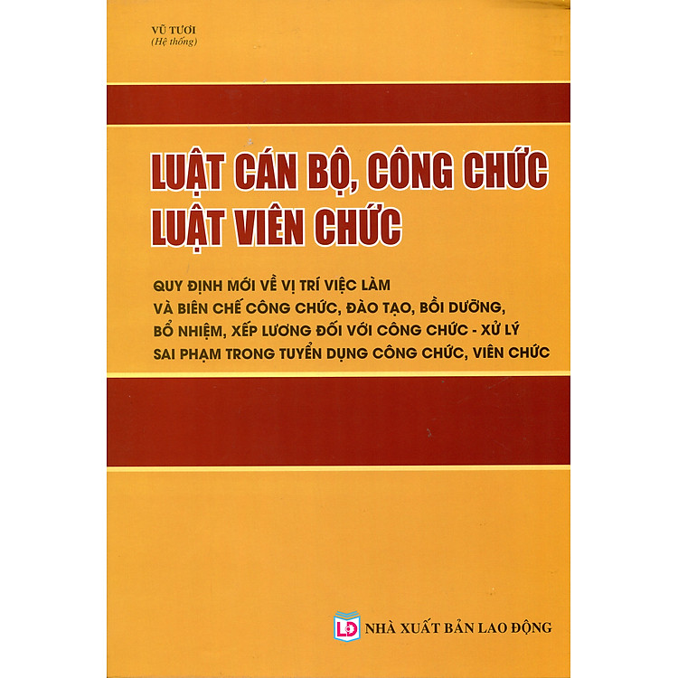 Luật Cán Bộ, Công Chức – Quy Định Về Đào Tạo, Đánh Giá Và Phân Loại Cán Bộ, Công Chức, Viên Chức