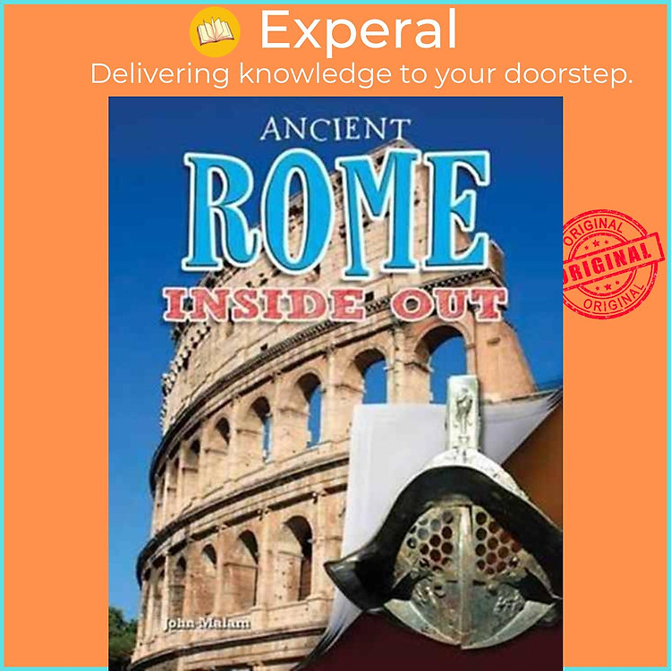 Sách - Ancient Rome Inside Out by Malam John (UK edition, paperback)