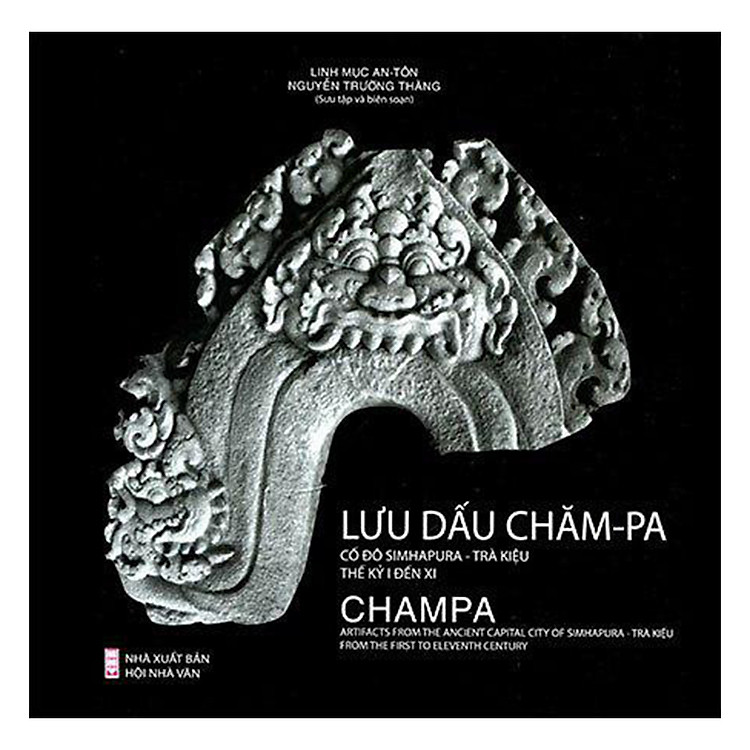 Sách Lưu Dấu Chăm-Pa: Cố Đô Simhapura - Trà Kiệu (Thế Kỷ I-XI)