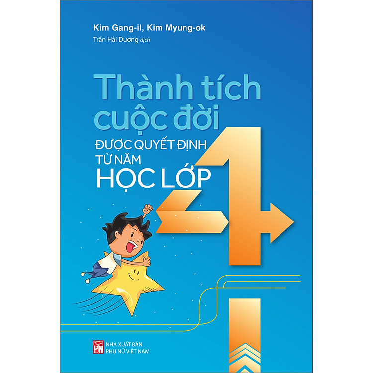 Thành Tích Cuộc Đời Được Quyết Định Từ Năm Học Lớp 4