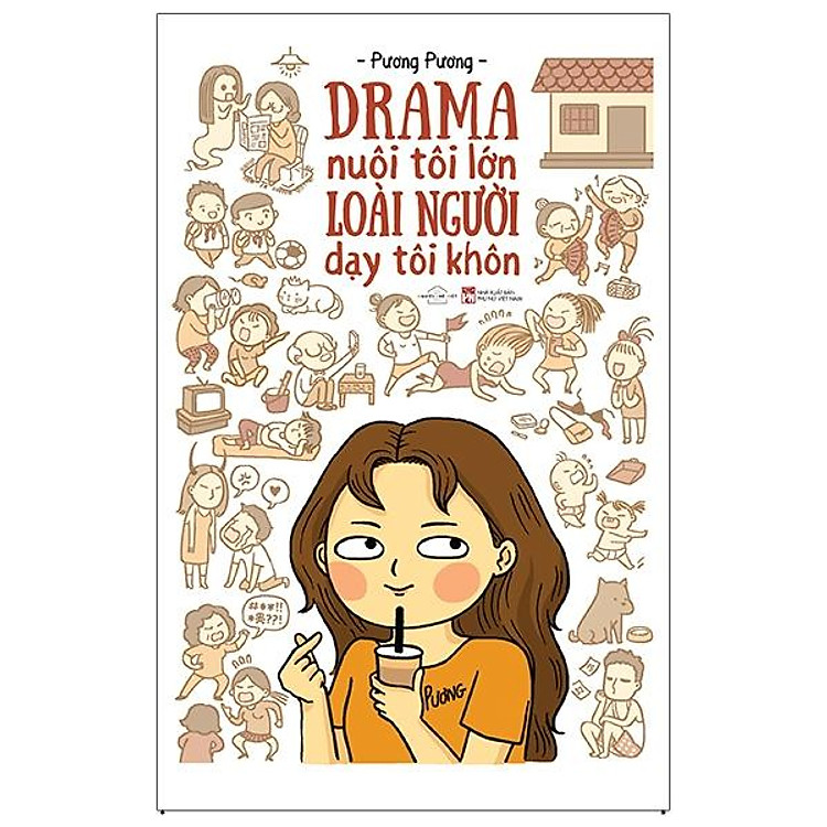 Drama Nuôi Tôi Lớn Loài Người Dạy Tôi Khôn - Tặng Kèm Postcard + Chữ Ký Tác Giả