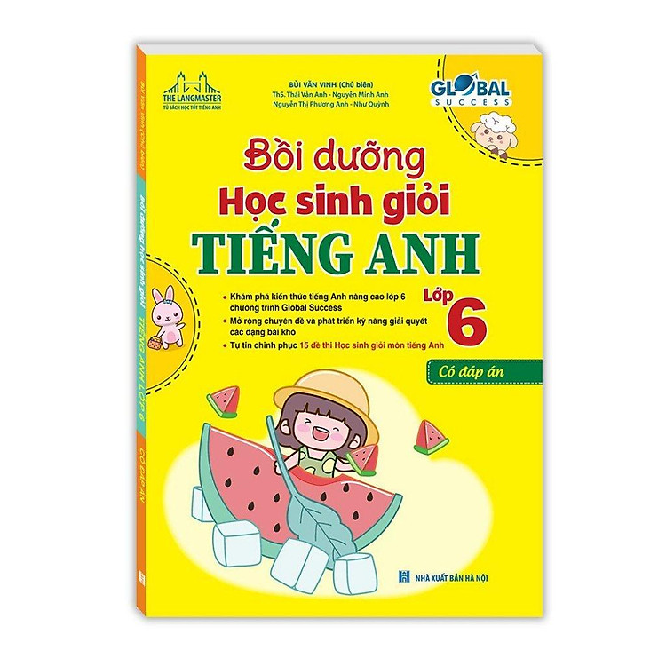 Global Success – Bồi Dưỡng Học Sinh Giỏi Tiếng Anh Lớp 6 – Có Đáp Án