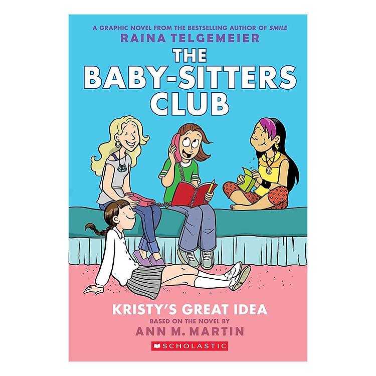 Sách The Baby-Sitters Club Graphix Book 1: Kristy's Great Idea