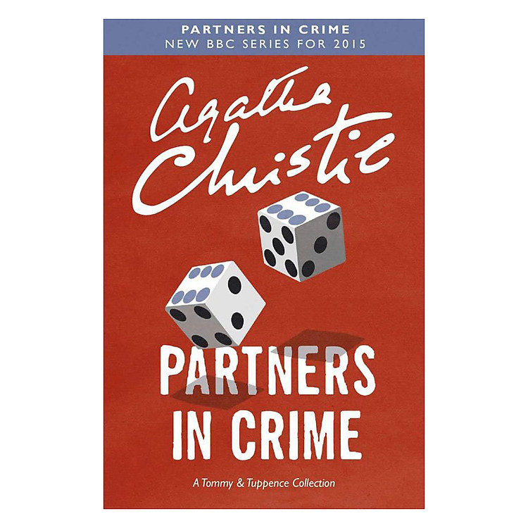 Partners In Crime: A Tommy & Tuppence Collection (Tommy & Tuppence 2)