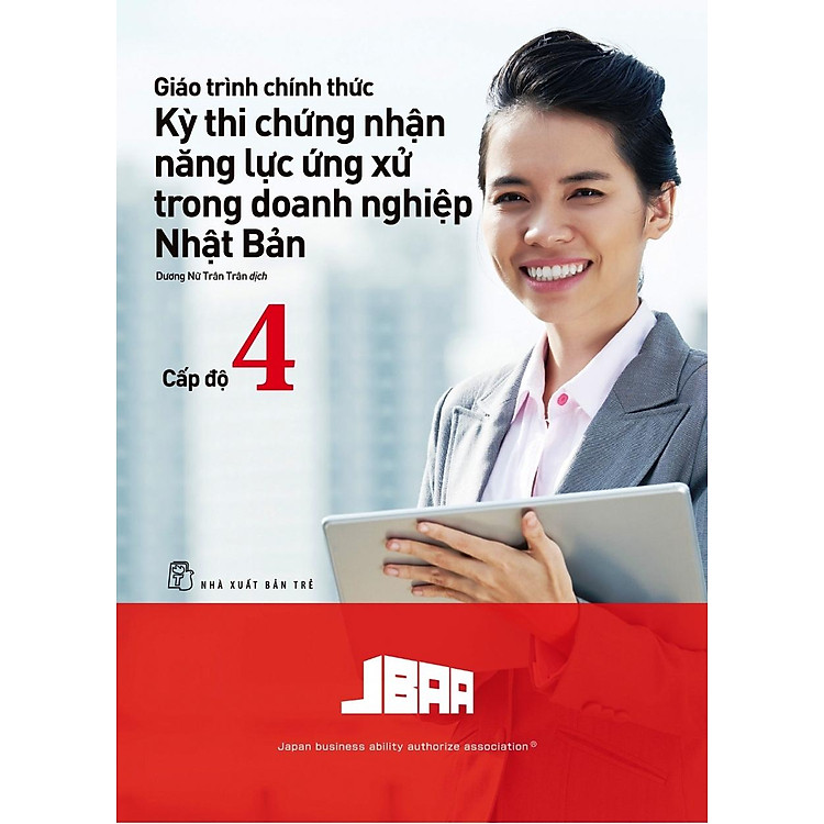 Giáo Trình Thi Chứng Nhận Năng Lực Ứng Xử Trong Doanh Nghiệp Nhật Bản Cấp Độ 4 - Ảnh 2