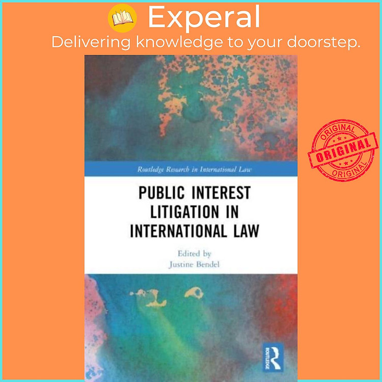 Sách - Public Interest Litigation in International Law by Yusra Suedi (UK edition, hardcover)