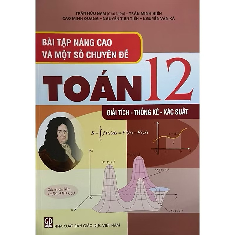 ￼Sách - Bài tập nâng cao và một số chuyên đề Toán 12 (Giải Tích -Thống Kê -Xác Suất)