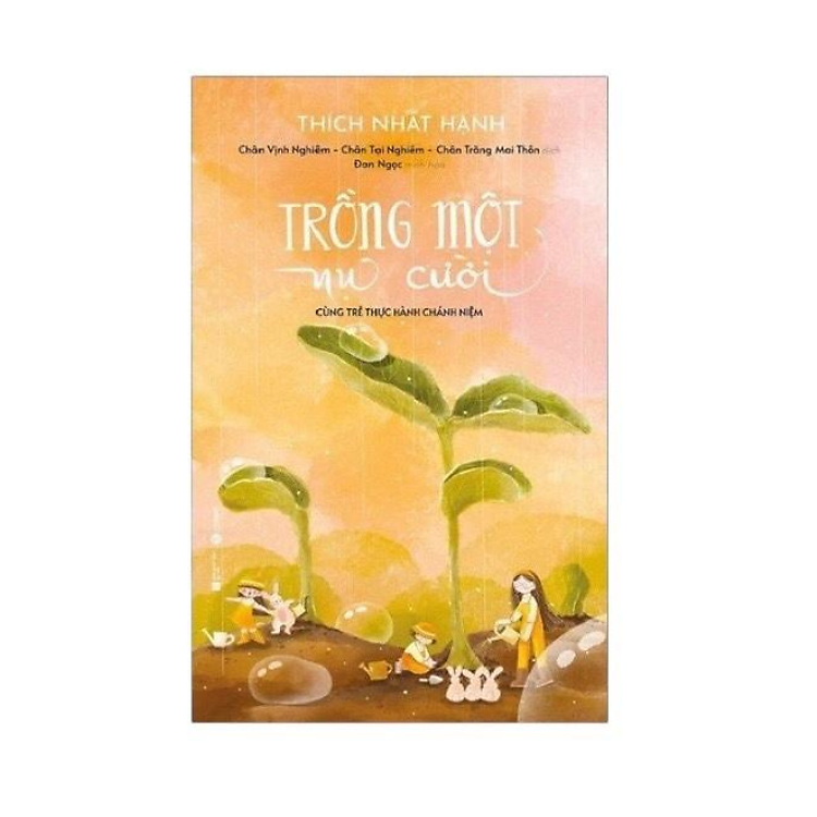 Trồng Một Nụ Cười - Cùng Trẻ Thực Hành Chánh Niệm - Ảnh 3