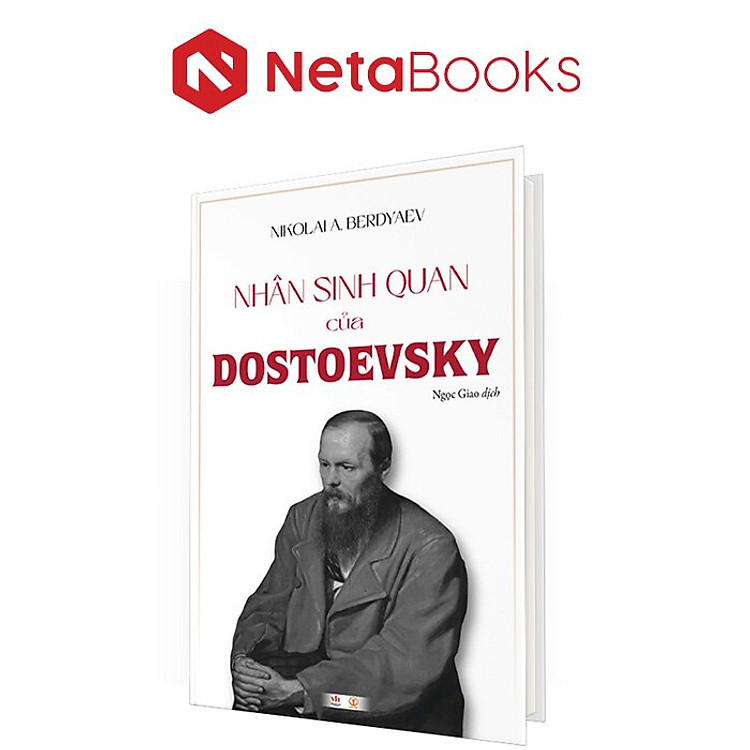 Nhân Sinh Quan Của Dostoevsky