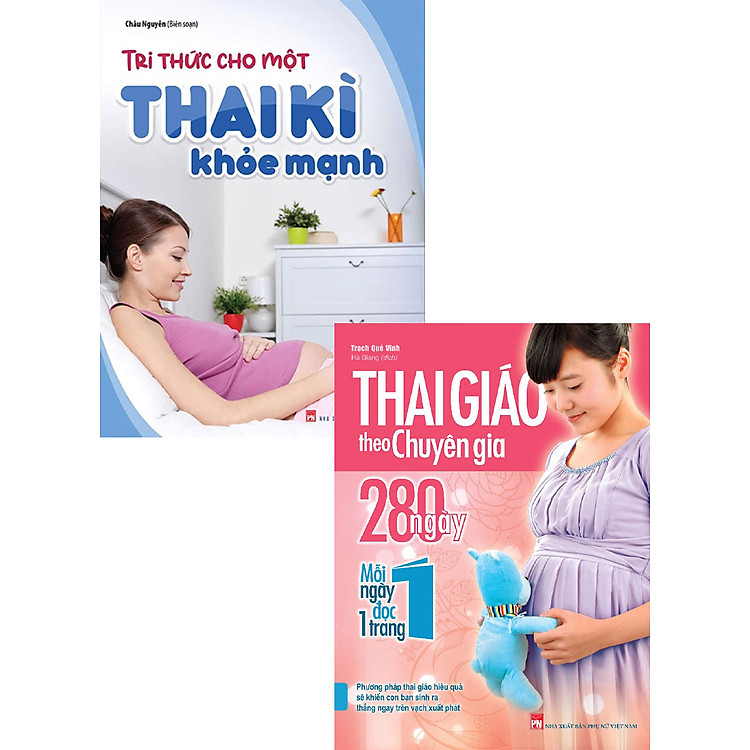 Tri Thức Cho Một Thai Kì Khỏe Mạnh