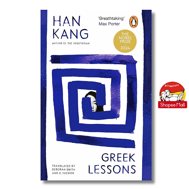Greek Lessons: A novel by Han Kang, Nobel Prize winner