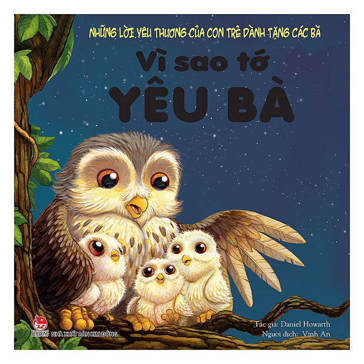 Sách Những Lời Yêu Thương Của Con Trẻ Dành Tặng Các Bà - Vì Sao Tớ Yêu Bà (Tái Bản)