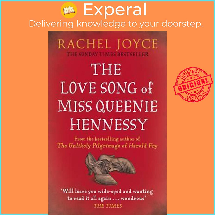 Sách - The Love Song of Miss Queenie Hennessy : Or the letter that was never sen by Rachel Joyce (UK edition, paperback)