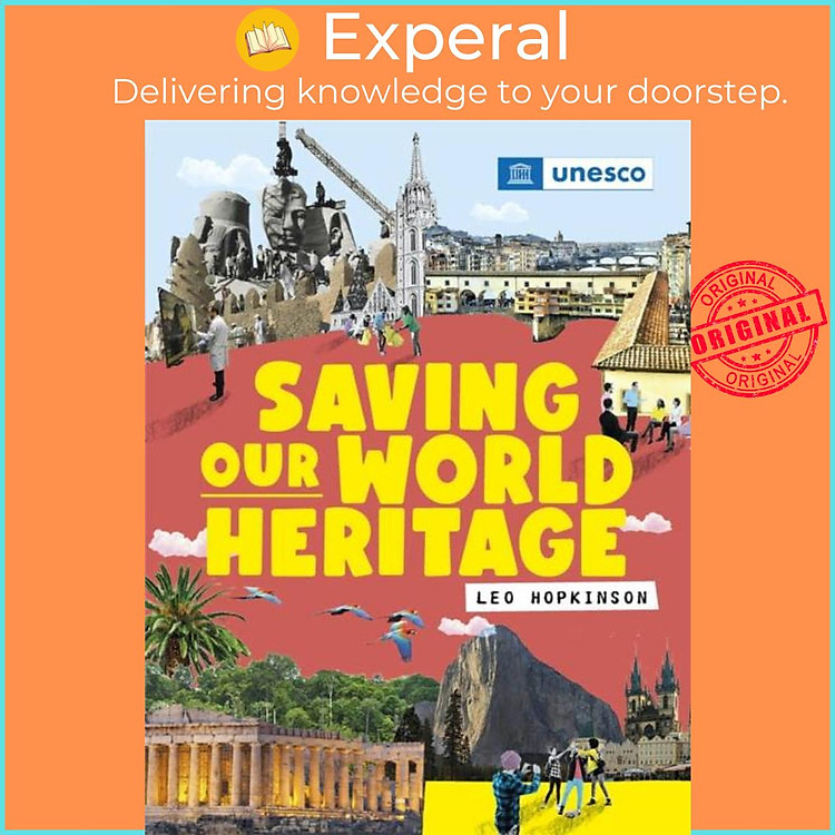 Sách - Saving Our World Heritage by Franklin Watts (UK edition, hardcover)