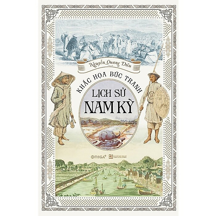 Khắc Hoạ Bức Tranh Lịch Sử Nam Kỳ
